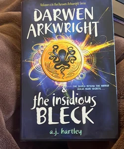 Darwen Arkwright and the Insidious Bleck