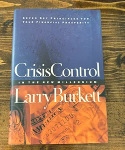 Crisis Control in the New Millennium