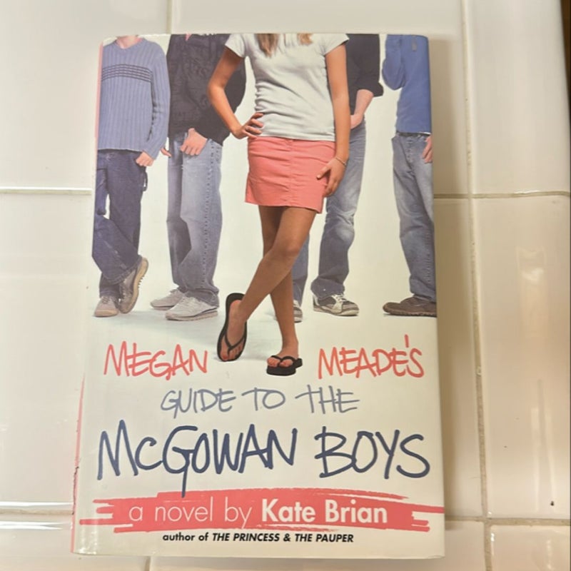 Megan Meade's Guide to the McGowan Boys