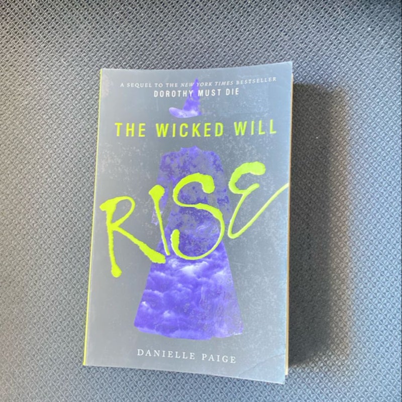 The Wicked Will Rise