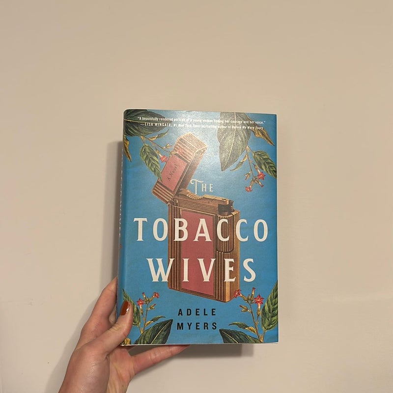 The Tobacco Wives