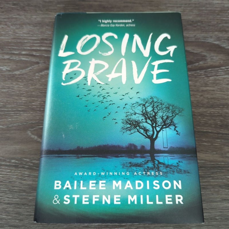 Losing Brave