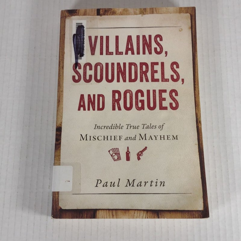 Villains, Scoundrels, and Rogues