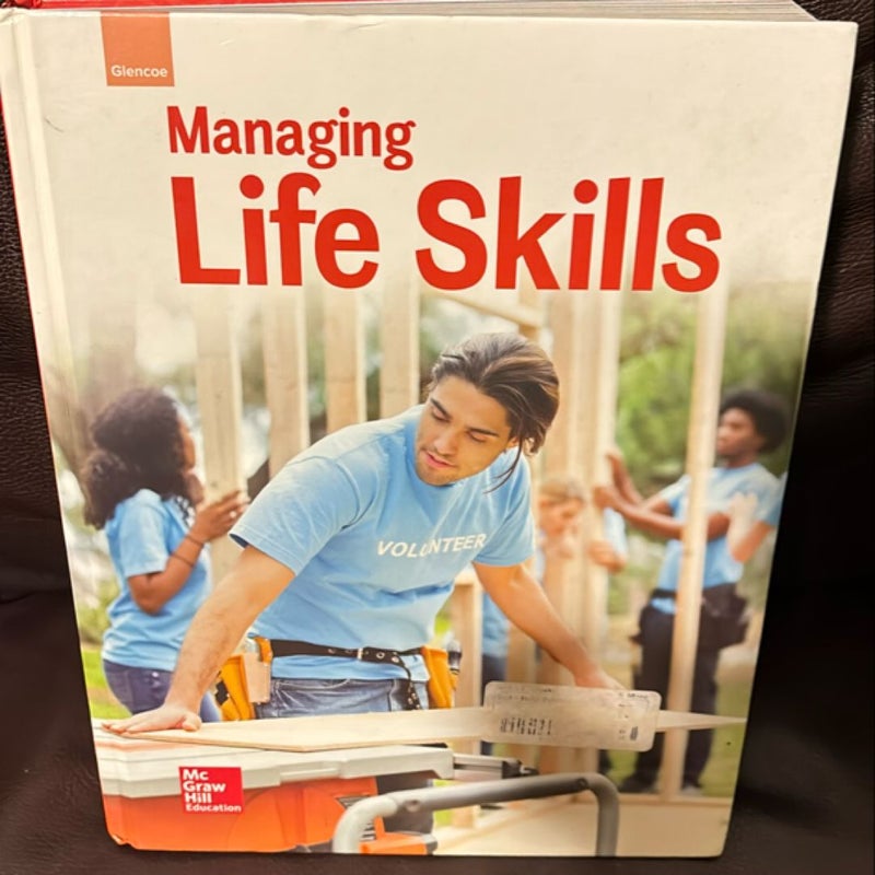 Glencoe Managing Life Skills, Student Edition