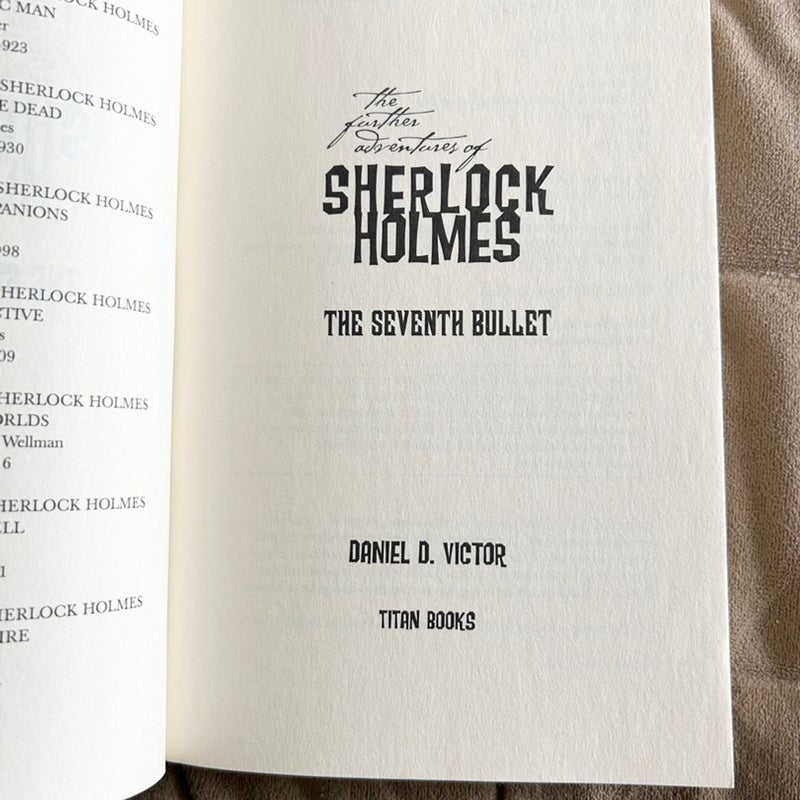 The Further Adventures of Sherlock Holmes: the Seventh Bullet