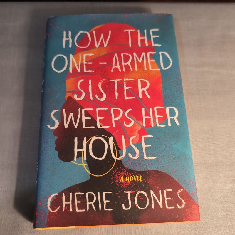 How the One-Armed Sister Sweeps Her House