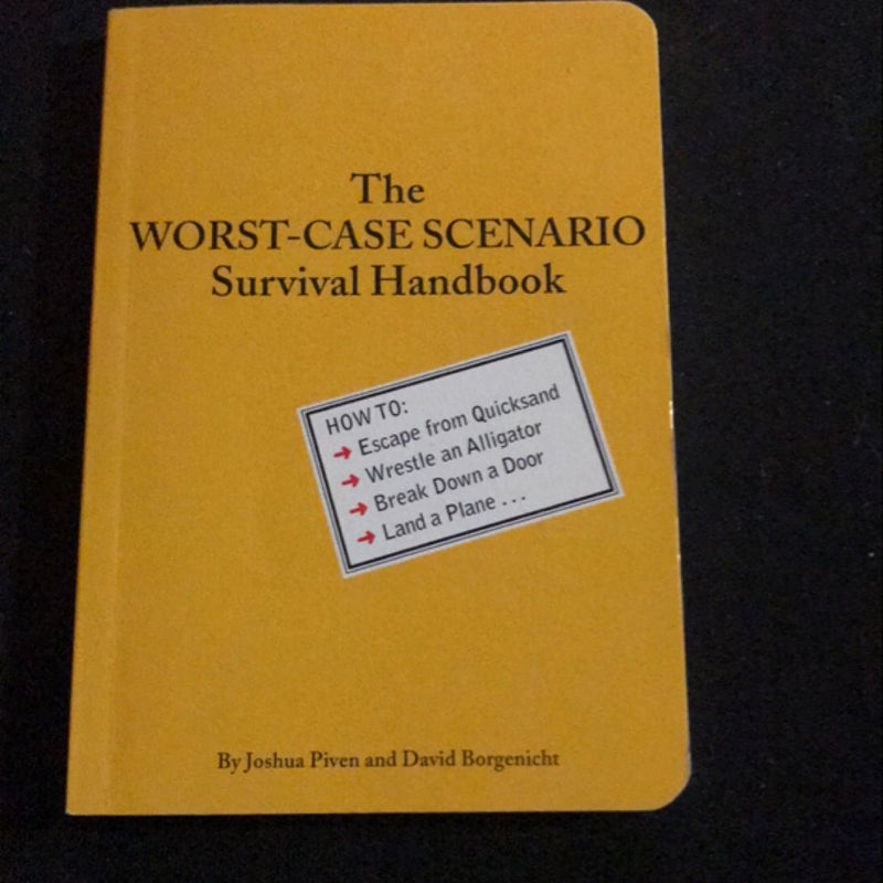 Worst-Case Scenario Survival Handbook