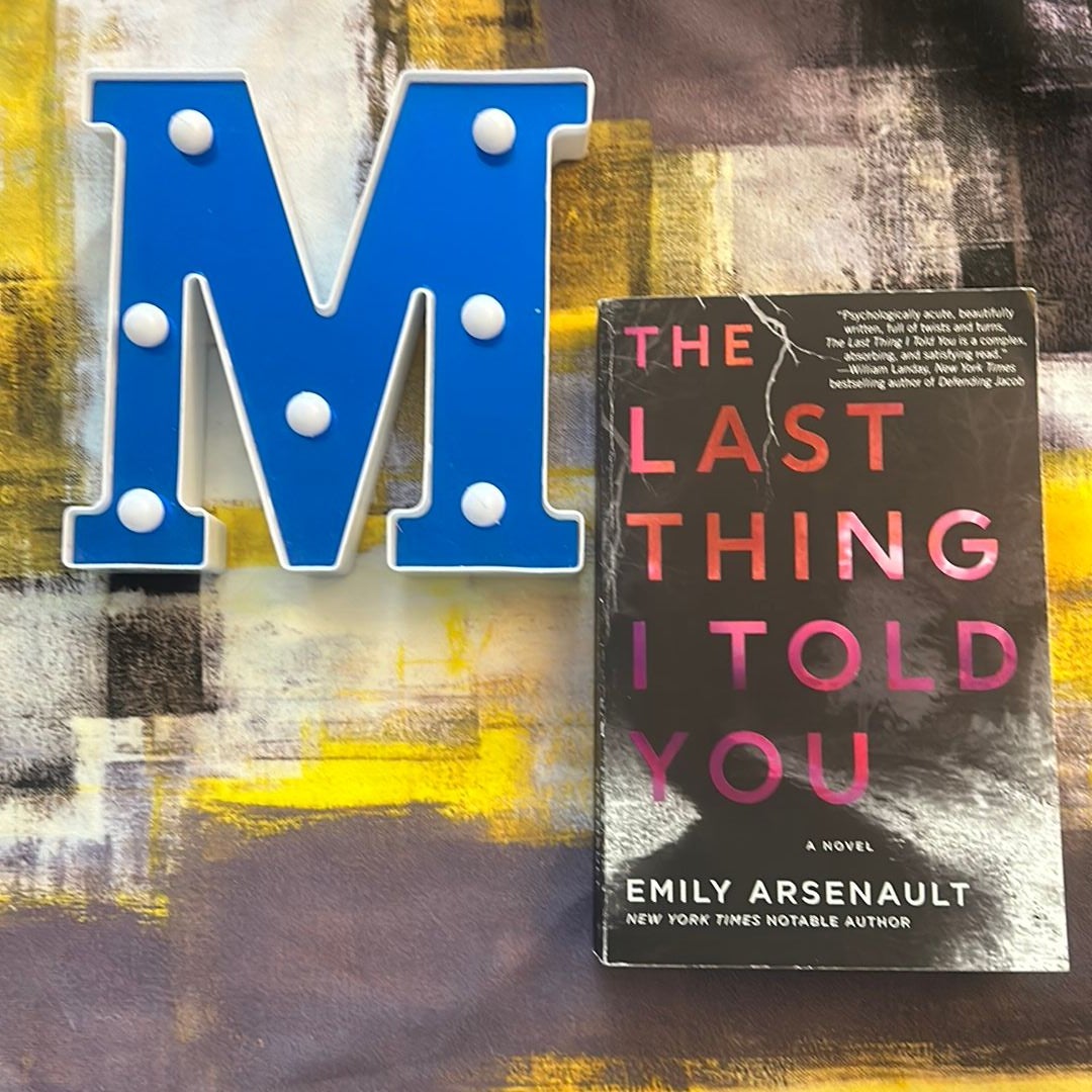 The Last Thing I Told You