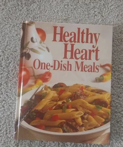 Healthy Heart One-Dish Meals