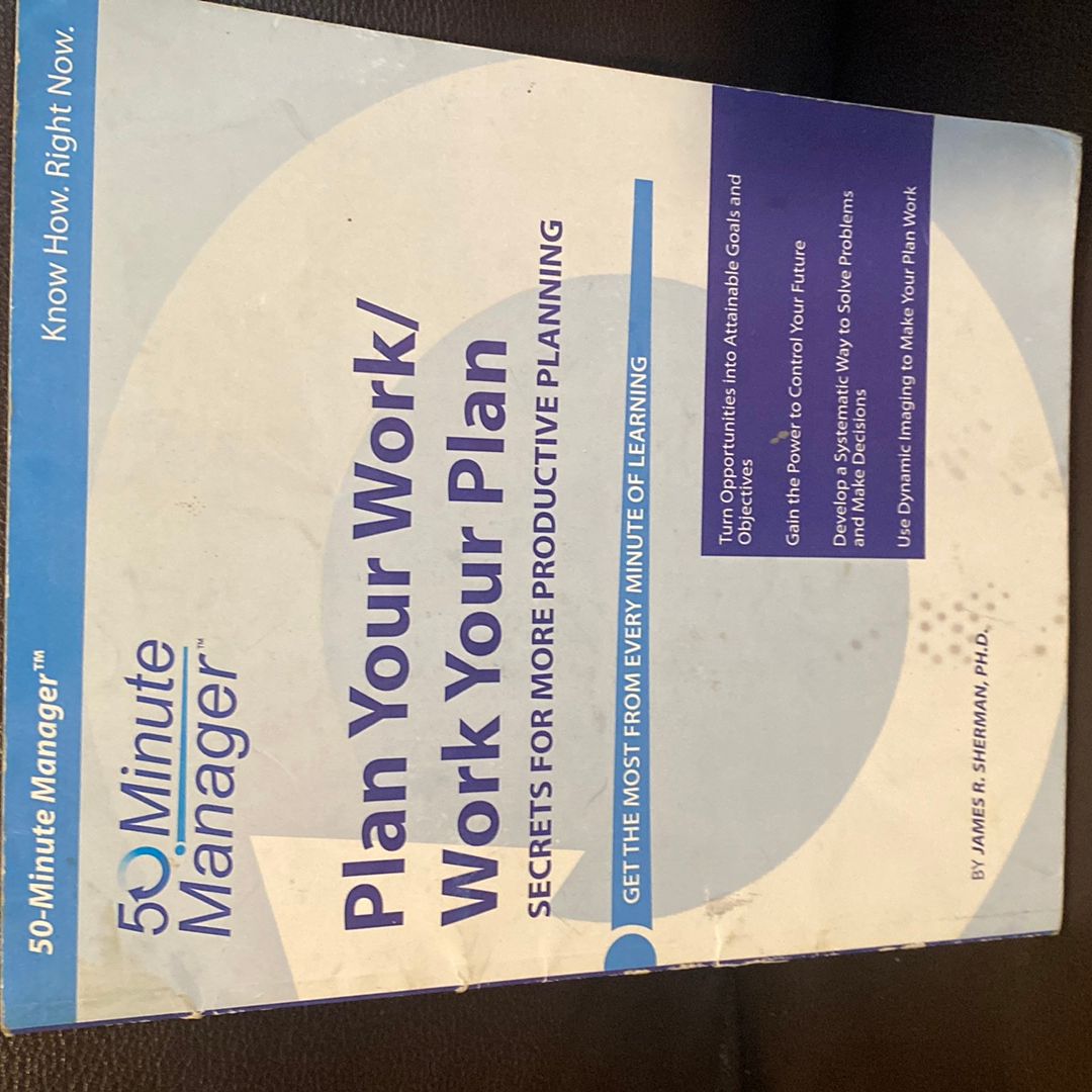 Plan Your Work - Work Your Plan