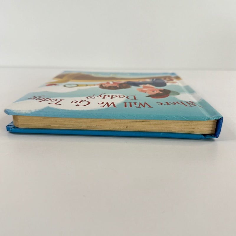 Where Will We Go Today, Daddy? (Board Book)