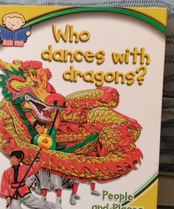 Ask me books : who dances with dragons