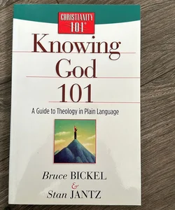 Knowing God 101