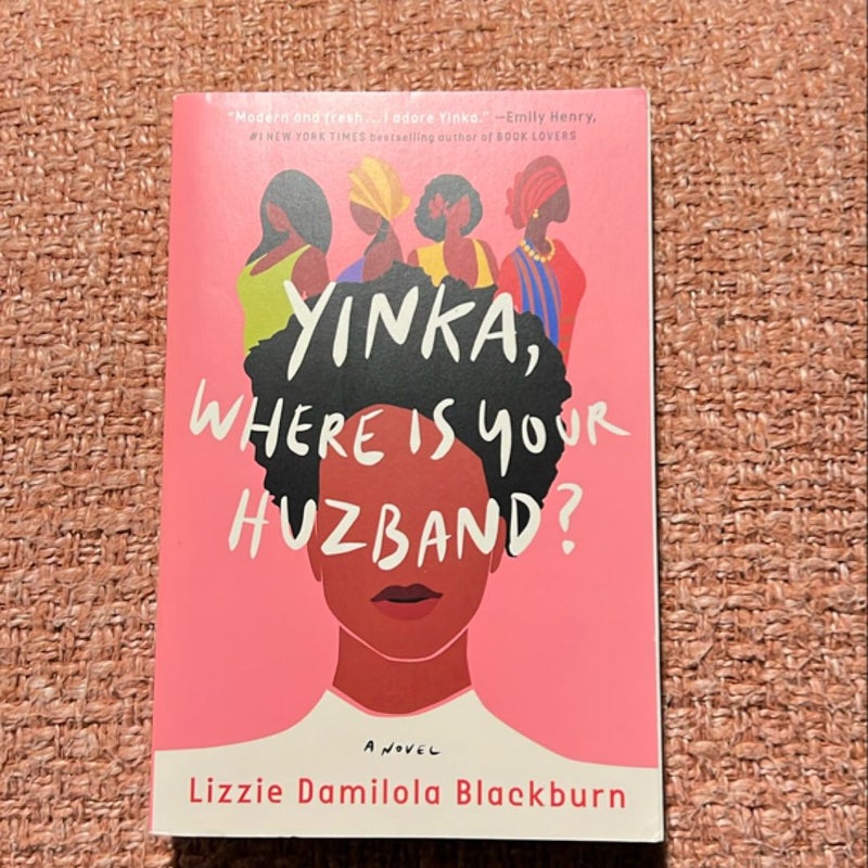 Yinka, Where Is Your Huzband?