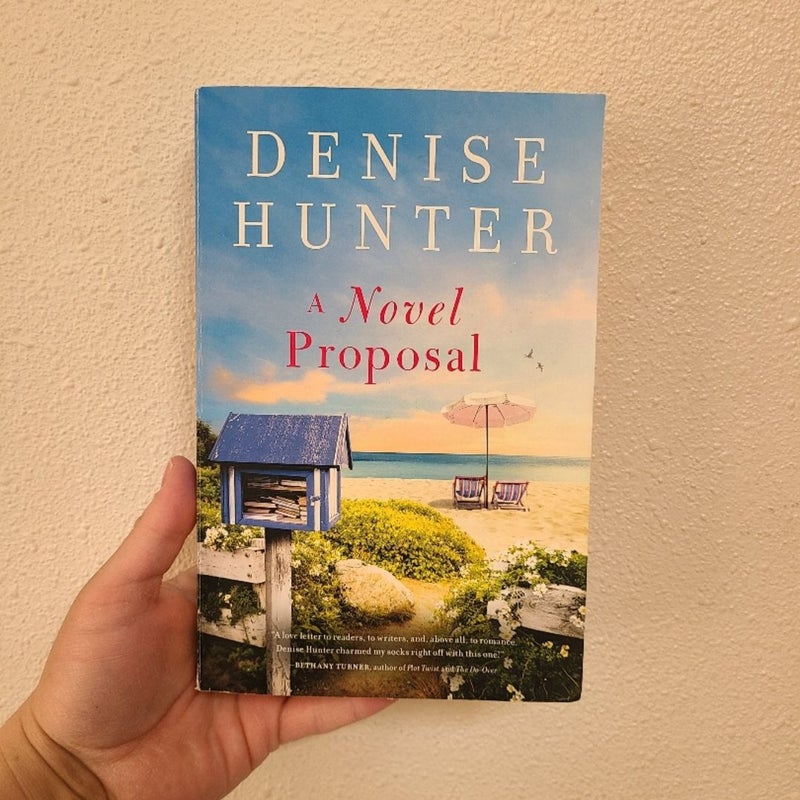 A Novel Proposal by Denise Hunter