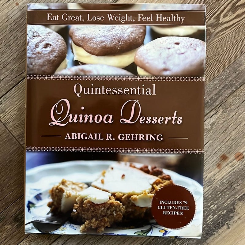 Quintessential Quinoa Desserts