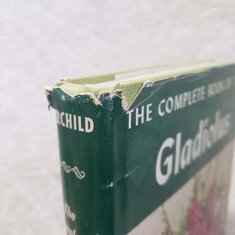 The Complete Book of the Gladiolus (1953)