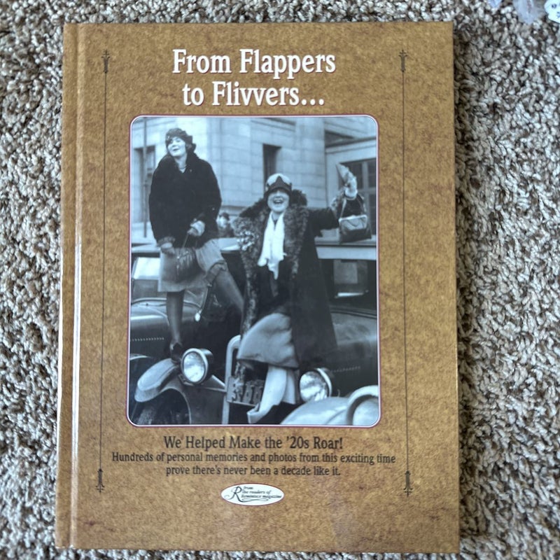From Flappers to Flivvers...We Helped Make the '20s Roar