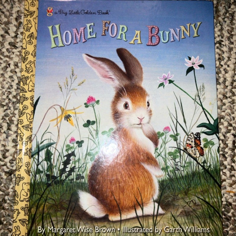 “A Big Little Golden Book”:  Home for a Bunny
