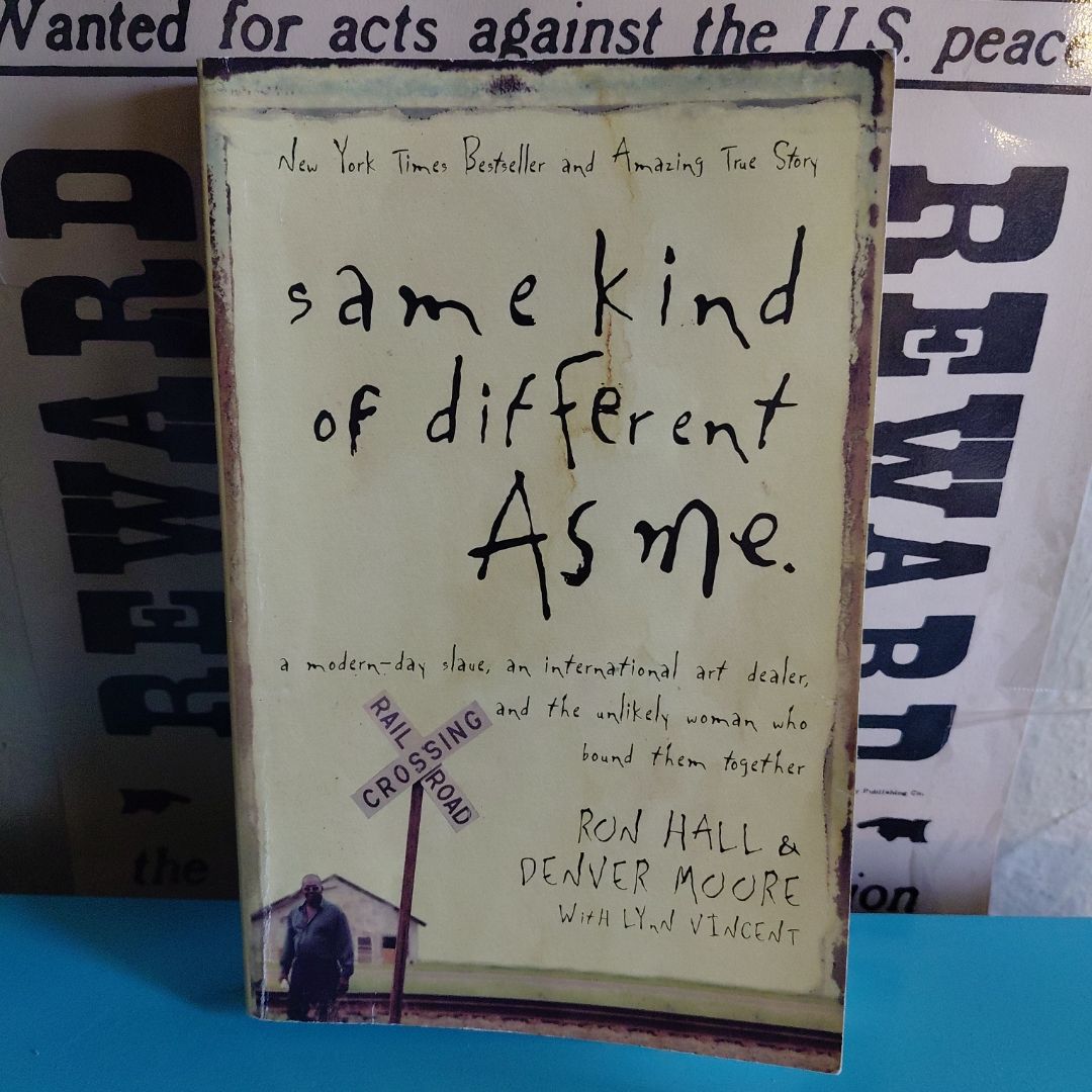 Same Kind of Different as Me