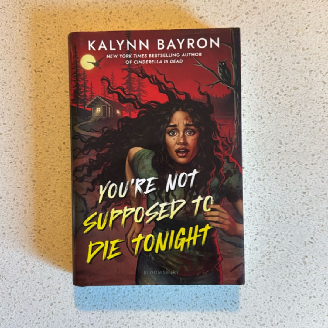 You're Not Supposed to Die Tonight