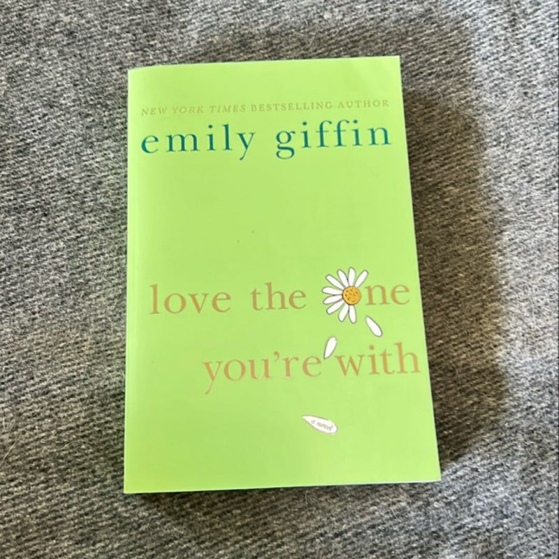 Love the One You're With