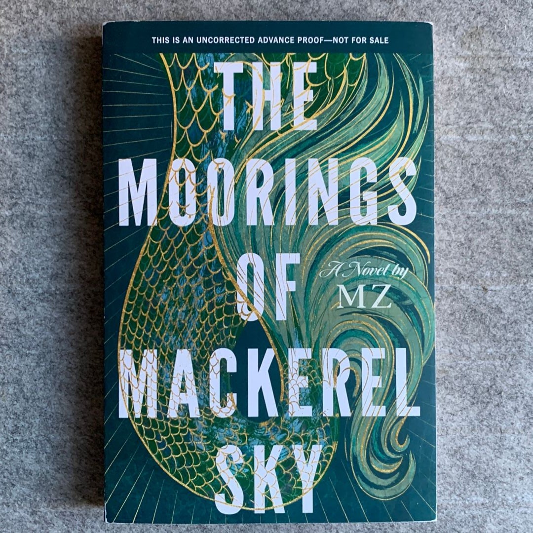 The Moorings of Mackerel Sky