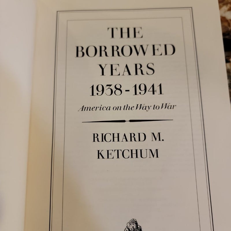 The Borrowed Years 1938-1941