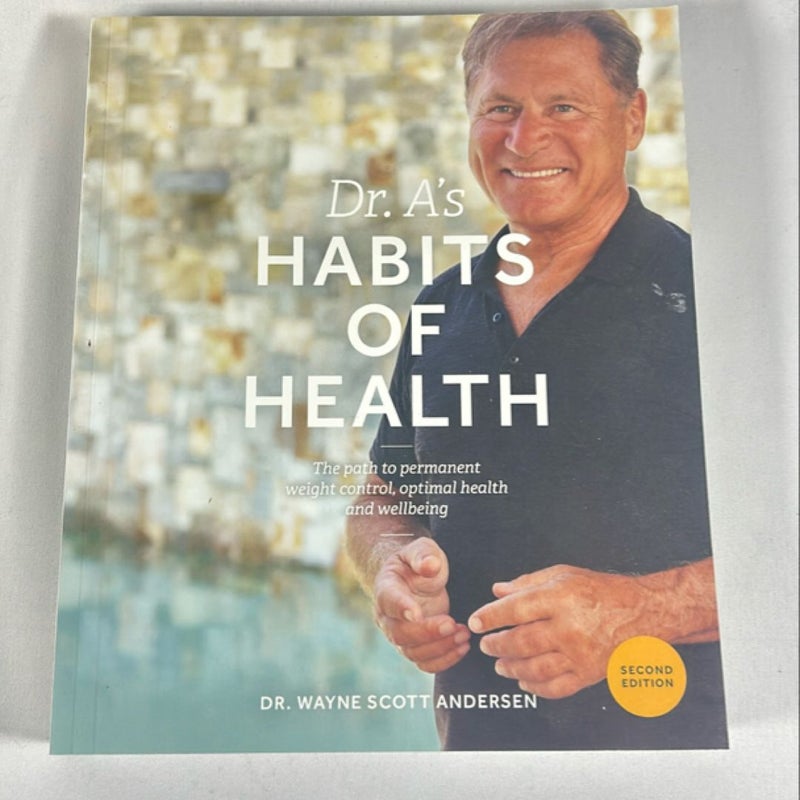 Dr. A's Habits of Health