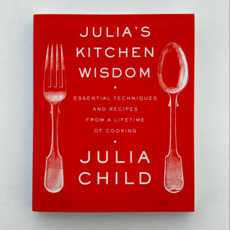 Julia's Kitchen Wisdom