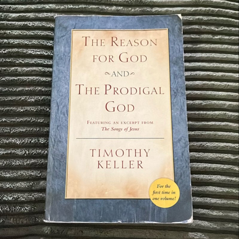 The Reason For God and The Prodigal God