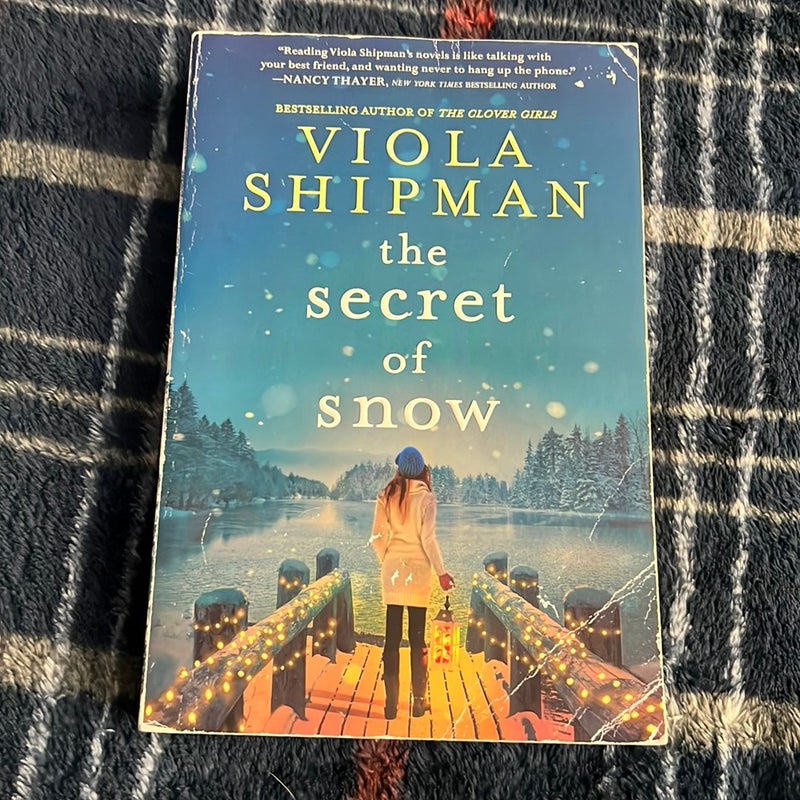 The Secret of Snow by Viola Shipman