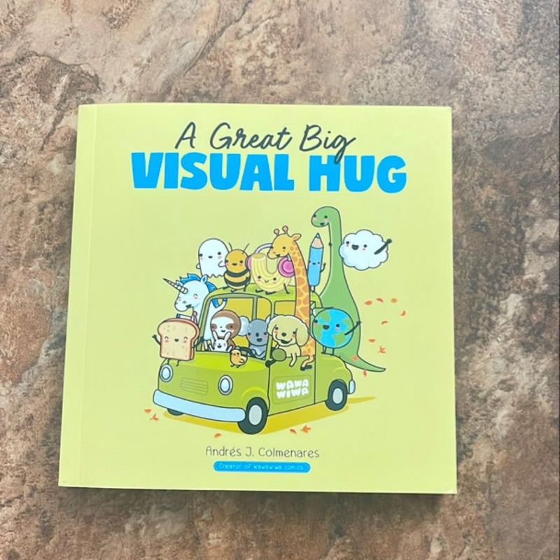 A Great Big Visual Hug