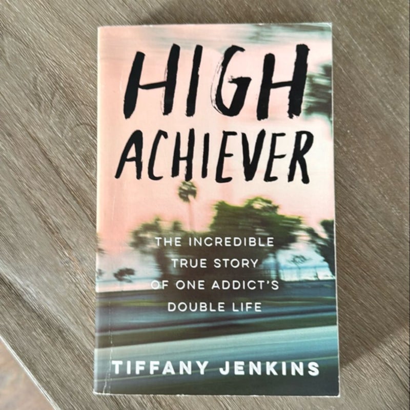 High Achiever