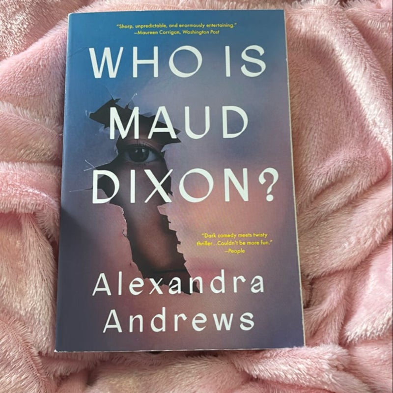 Who Is Maud Dixon?