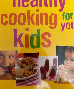 Healthy Cooking for Your Kids