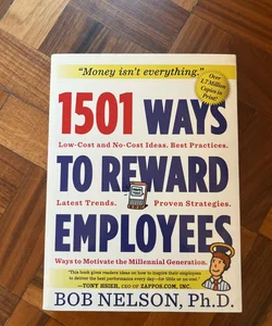 1501 Ways to Reward Employees