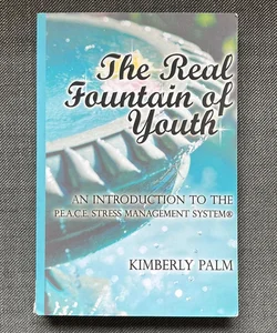 The Real Fountain of Youth