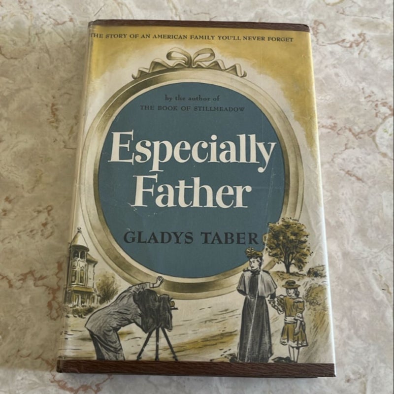 Especially Father