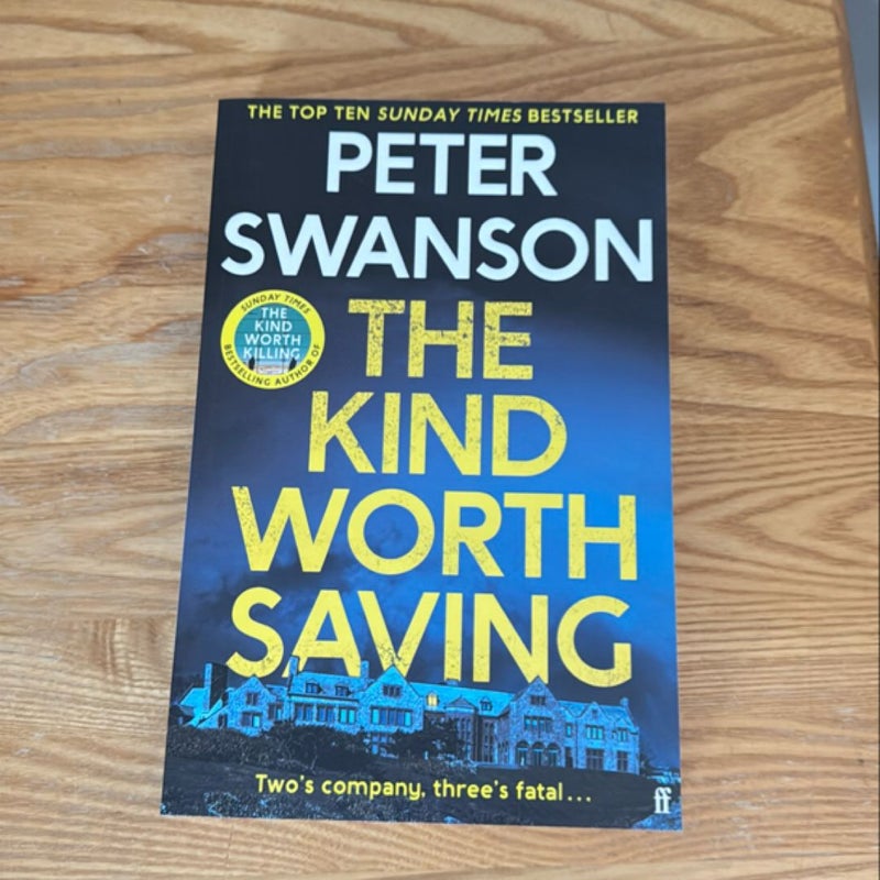 The Kind Worth Saving