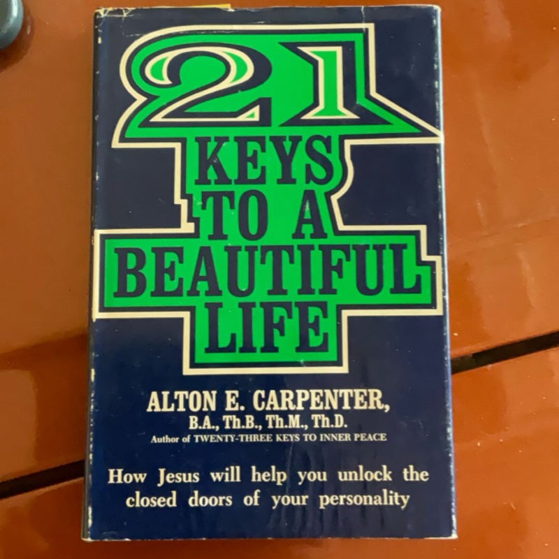 21 keys to a beautiful life