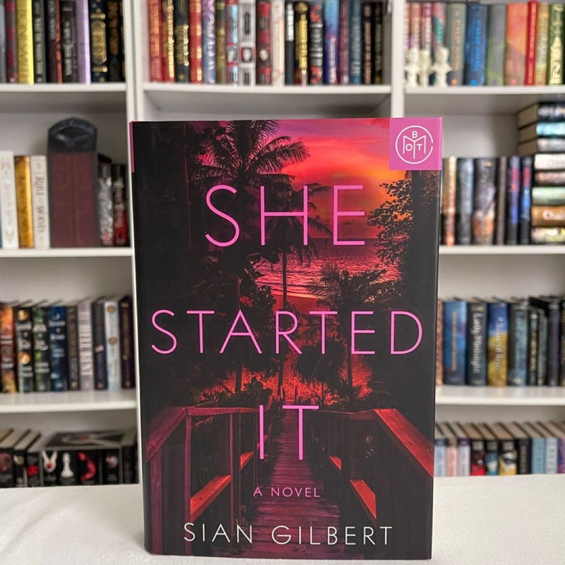 She Started It BOTM