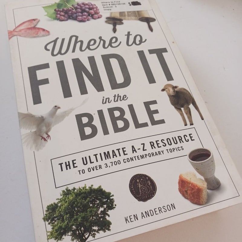 Where to Find It in the Bible