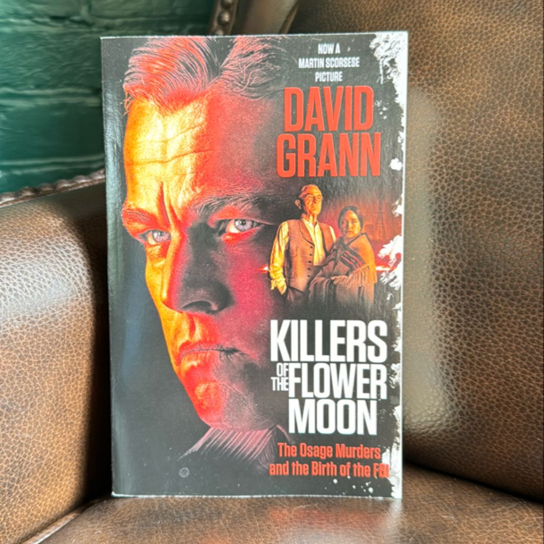 Killers of the Flower Moon (Movie Tie-In Edition)