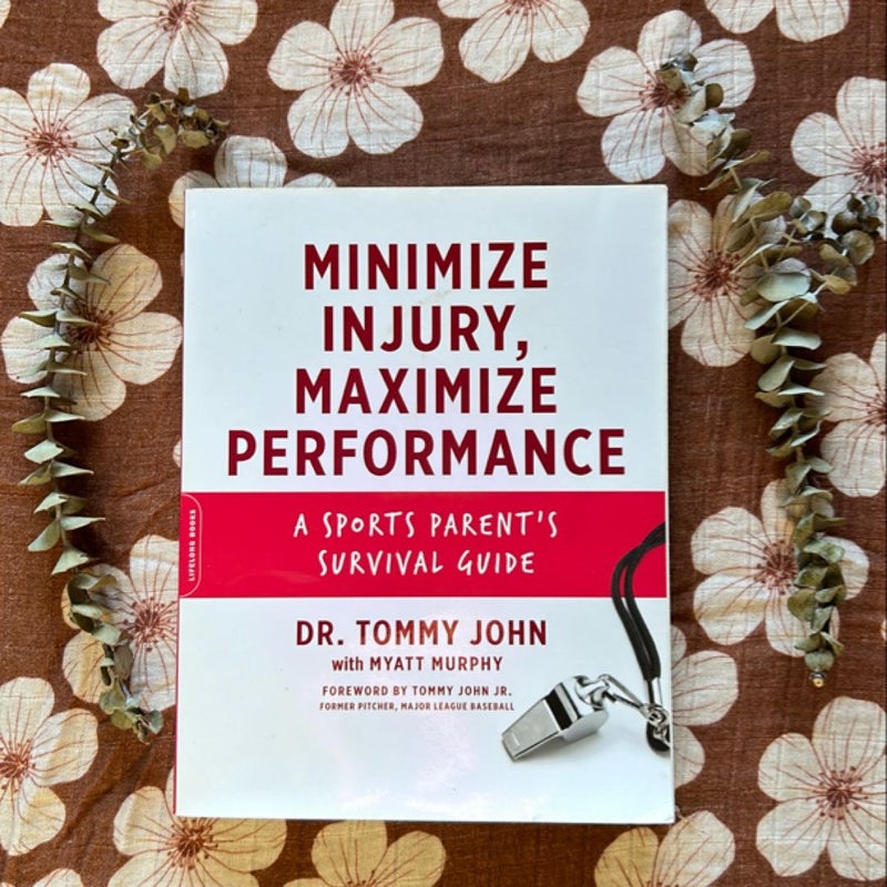 Minimize Injury, Maximize Performance