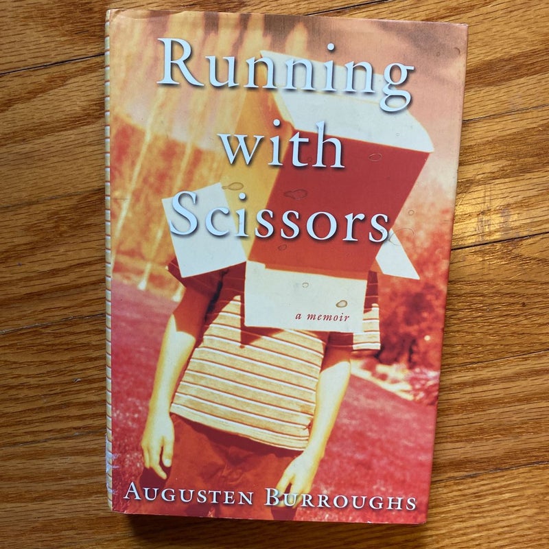 Running with Scissors