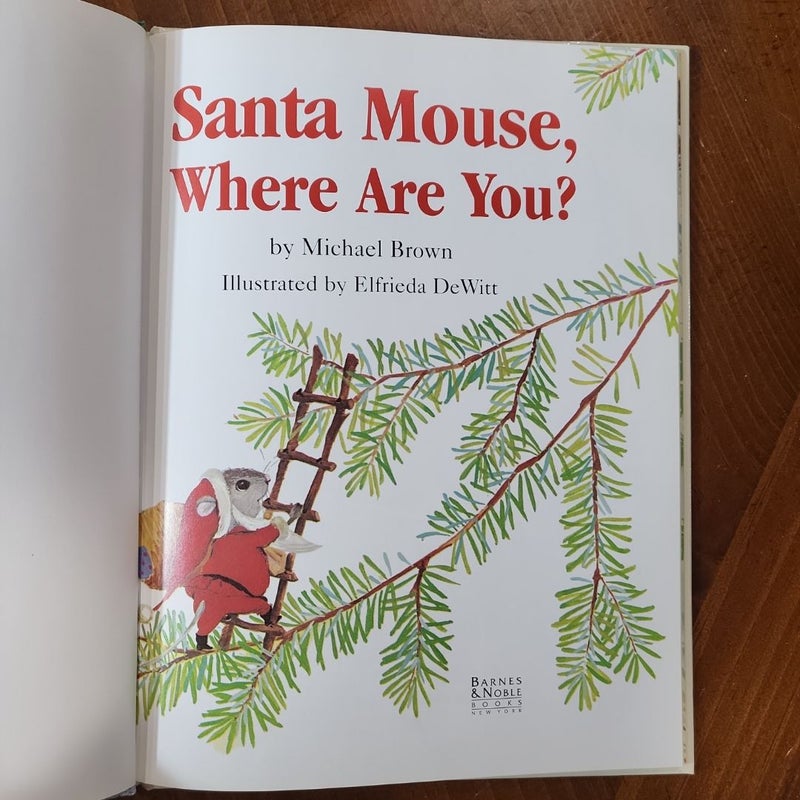 Santa Mouse, Where Are You?