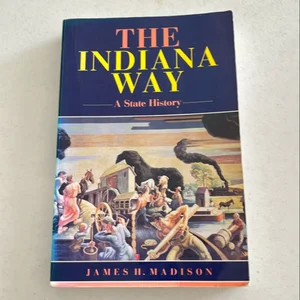 The Indiana Way