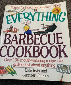 The Everything® Barbecue Cookbook