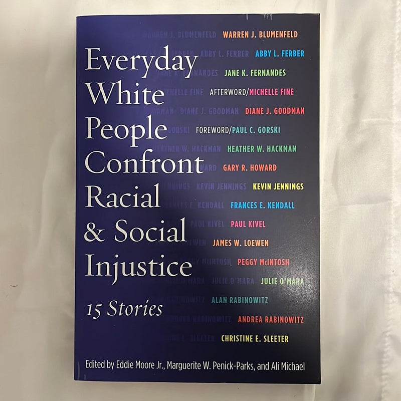 Everyday White People Confront Racial and Social Injustice